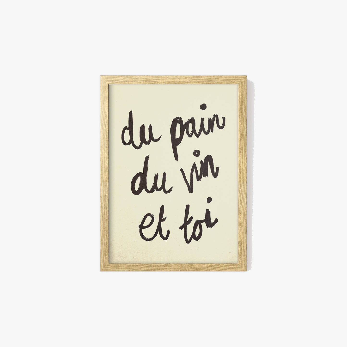 Du Pain Du Vin Et Toi Handwritten Print