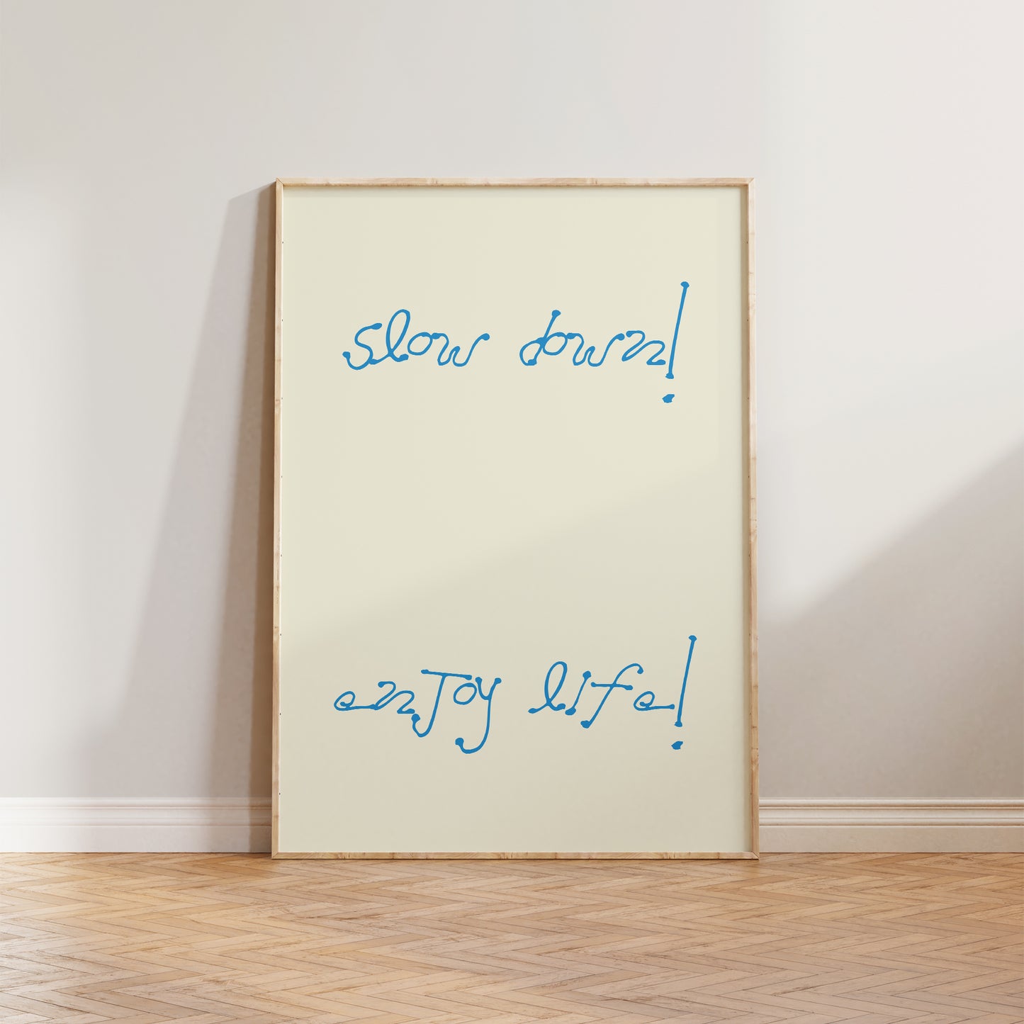 Slow Down Enjoy Life Minimalist Print