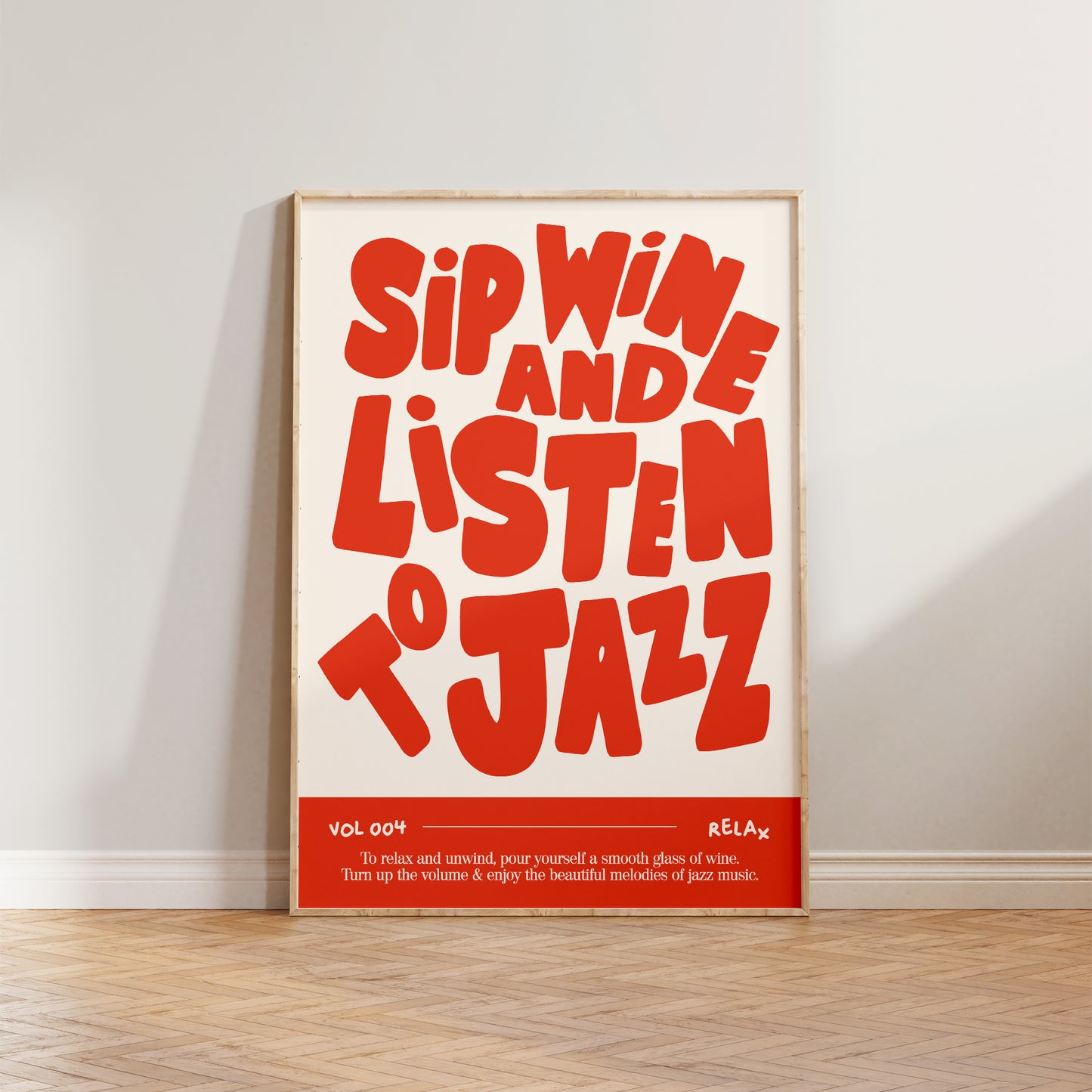 Sip Wine and Listen To Jazz Music Print