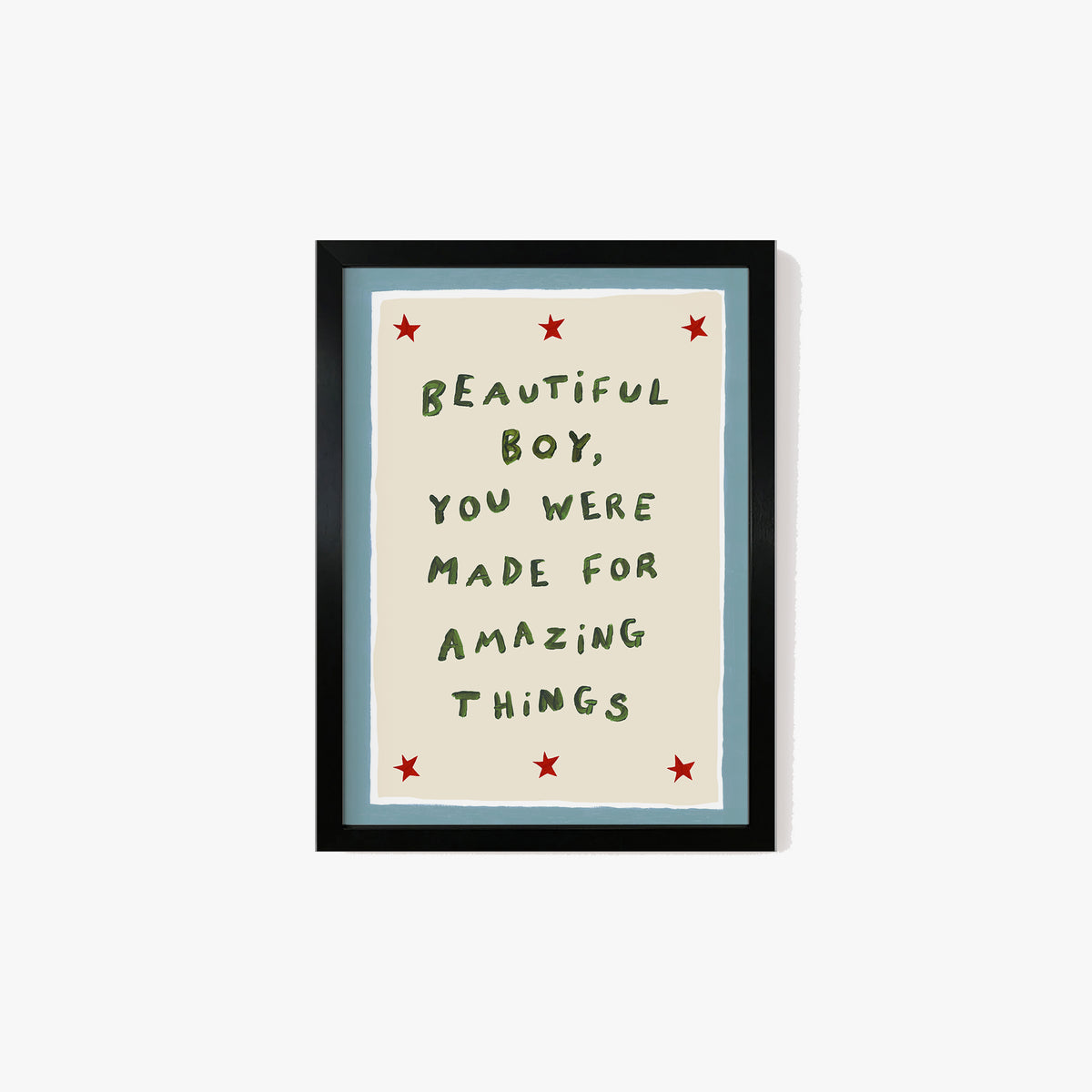Beautiful Boy You Were Made For Amazing Things Print