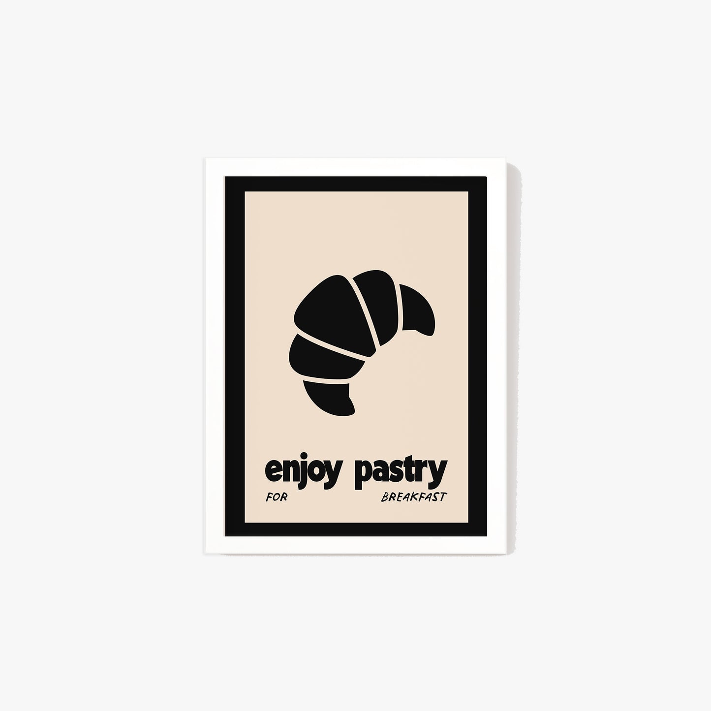 Enjoy Pastry For Breakfast Print