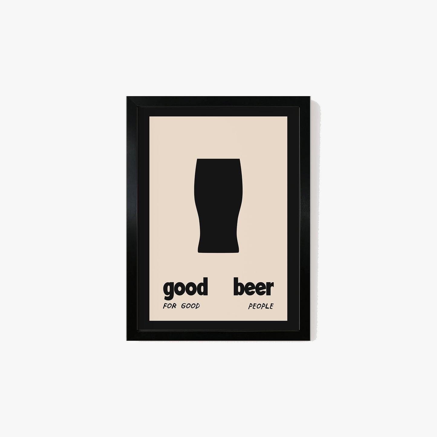 Good Beer For Good People Print