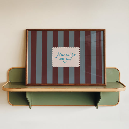How Lucky Are We Striped Print