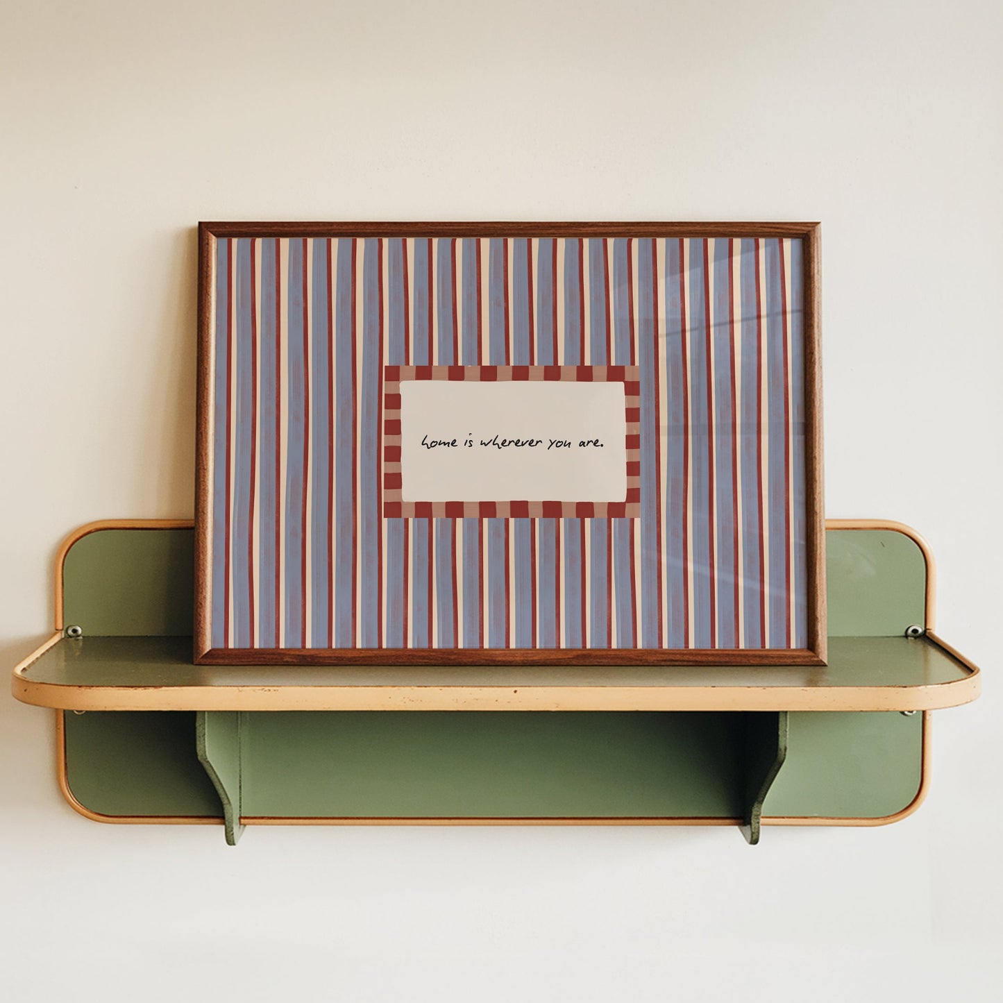 Home Is Wherever You Are Print