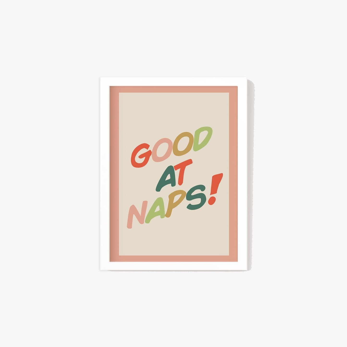 Good At Naps Print