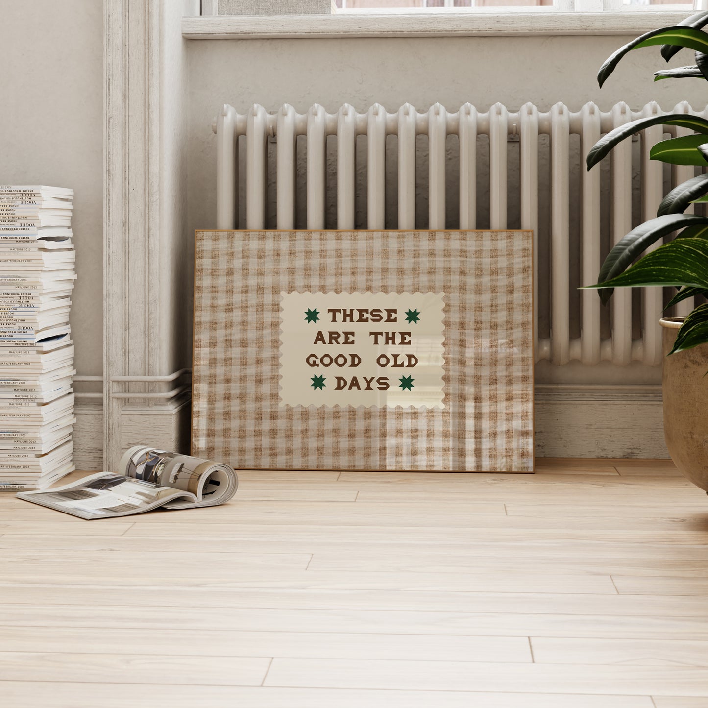 These Are The Good Old Days Gingham Print