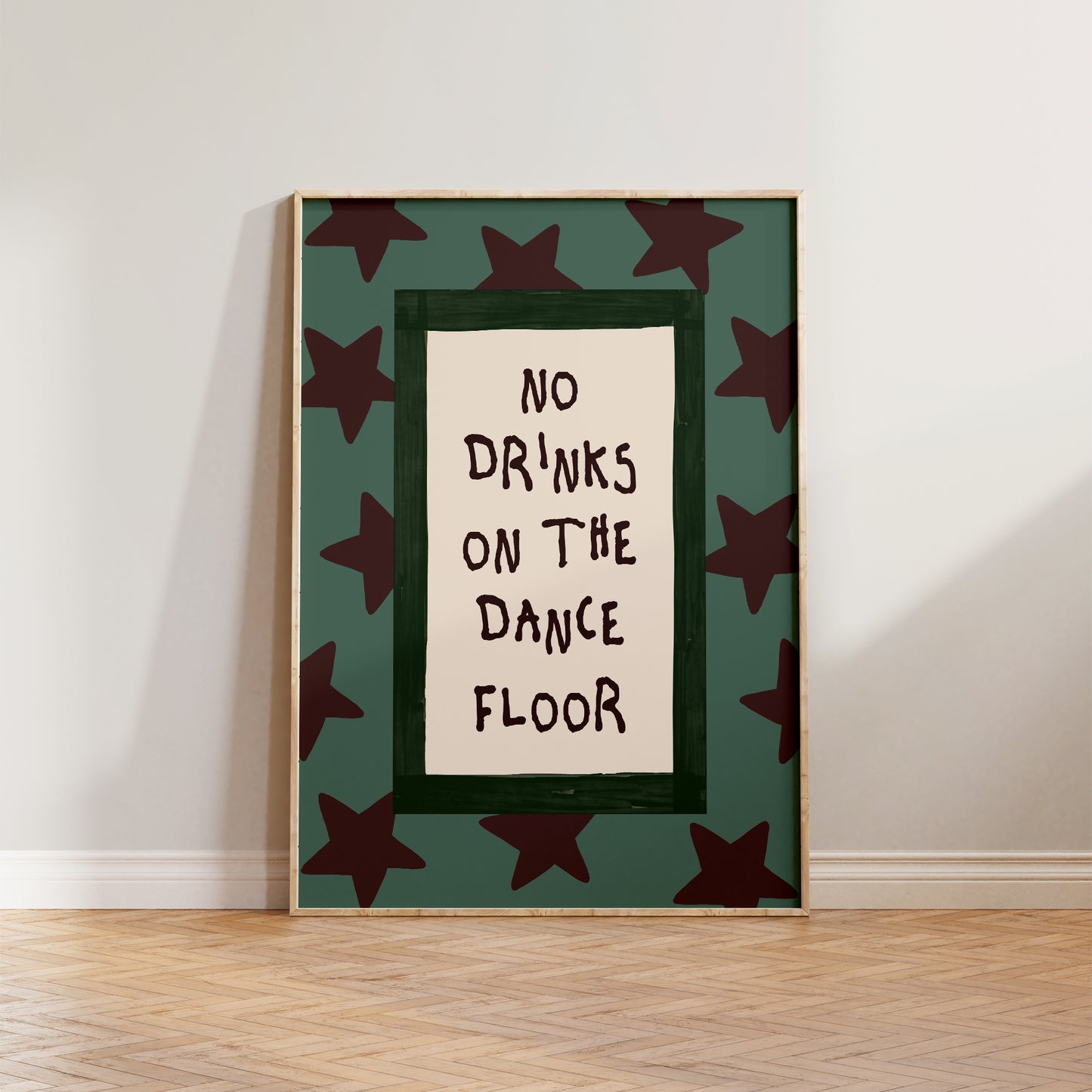 No Drinks On The Dance Floor Print