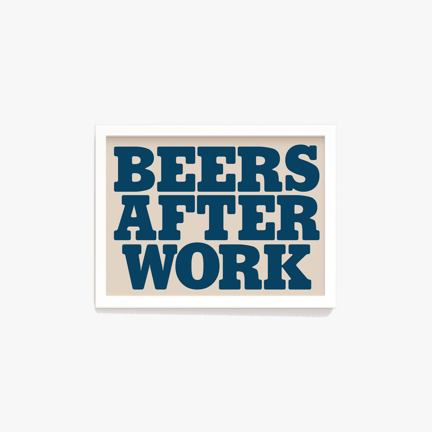 Beers After Work Bold Print