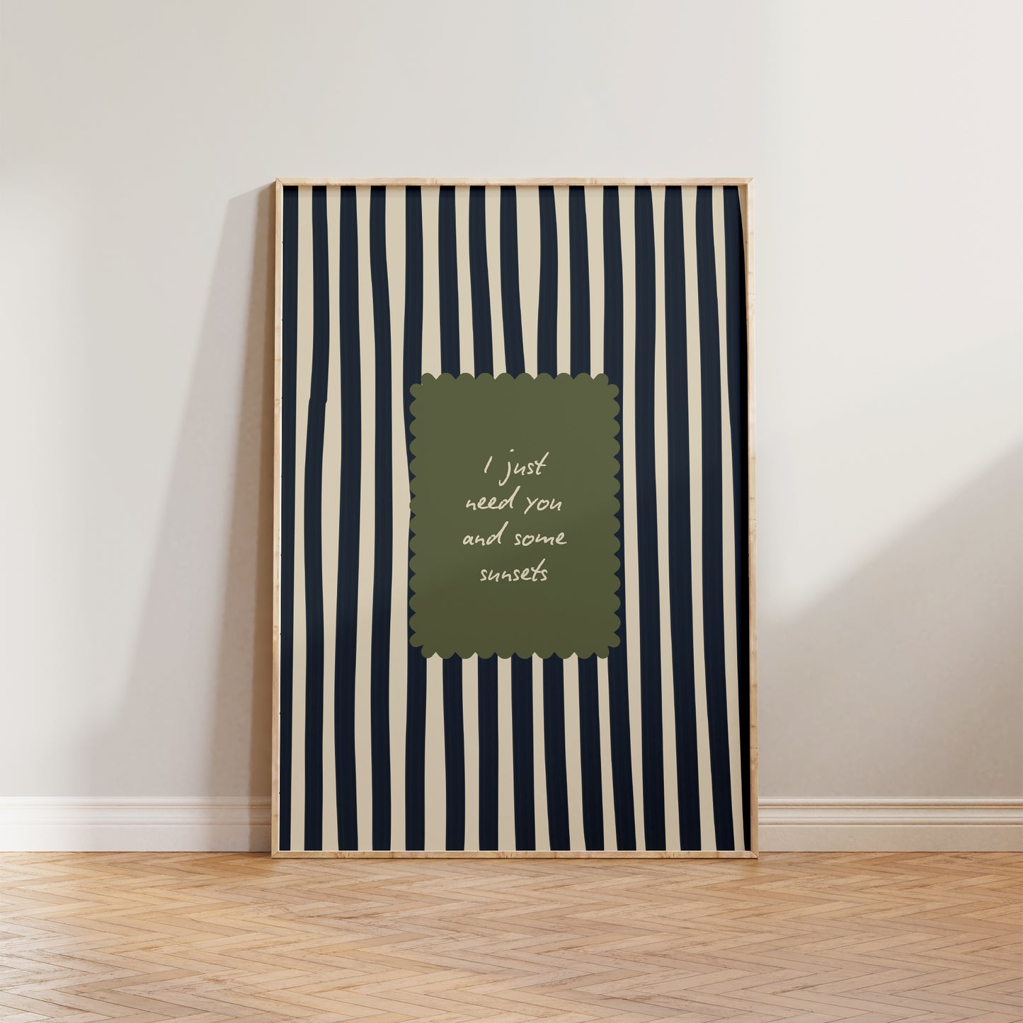 I Just Need You & Some Sunsets Print