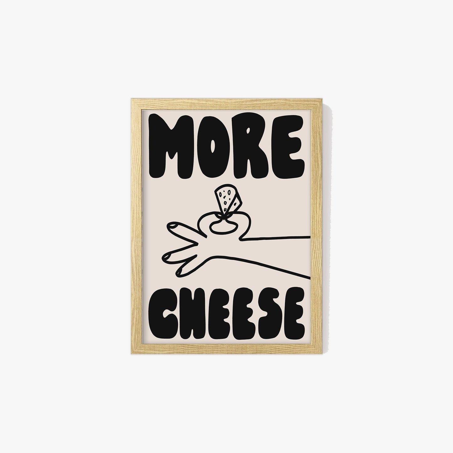 More Cheese Print