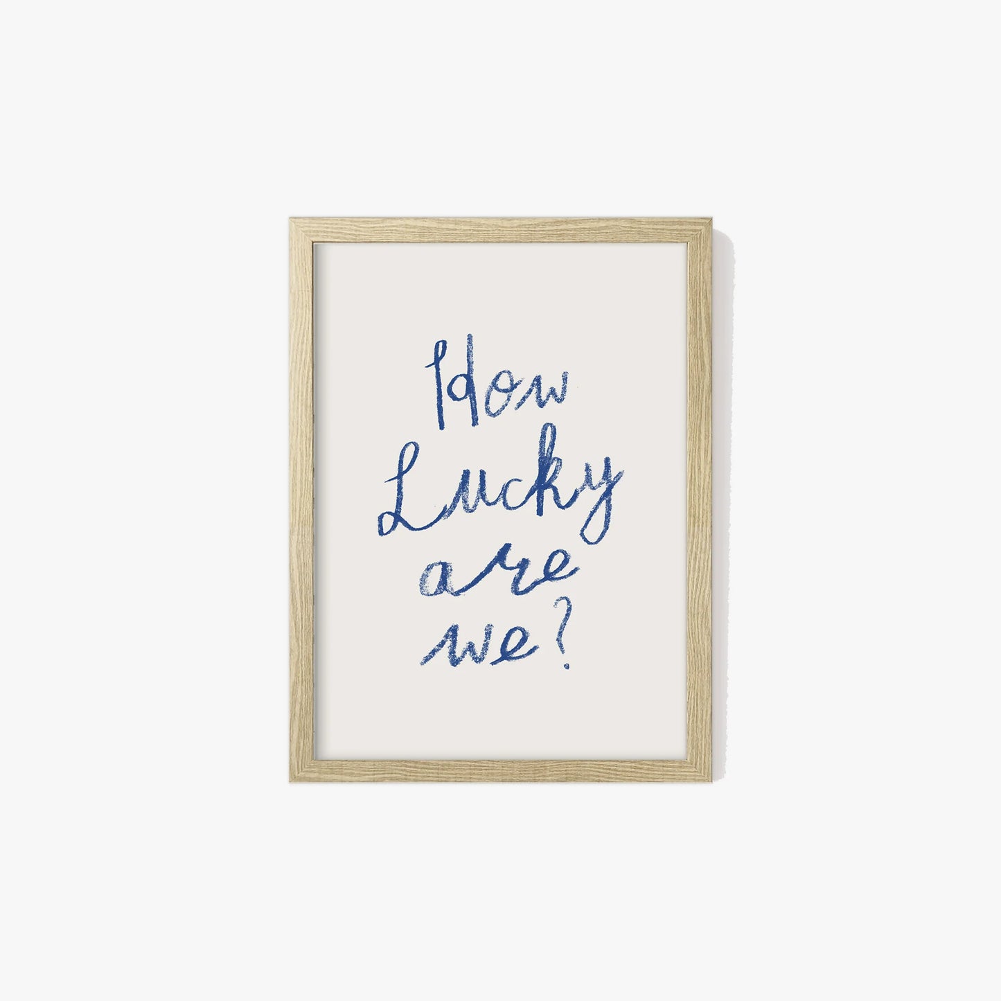 SECONDS How Lucky Are We Print