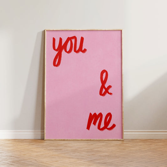 You & Me Print