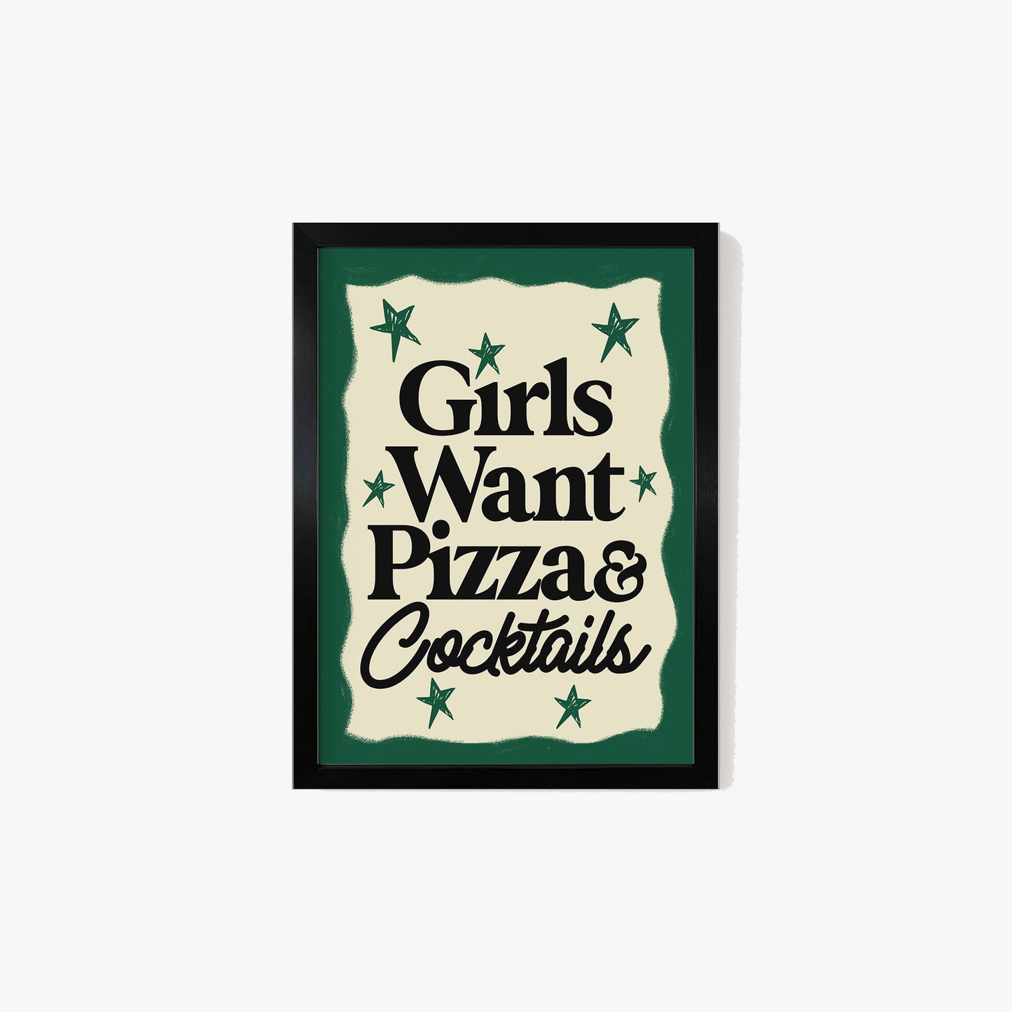 Girls Want Pizza & Cocktails Print