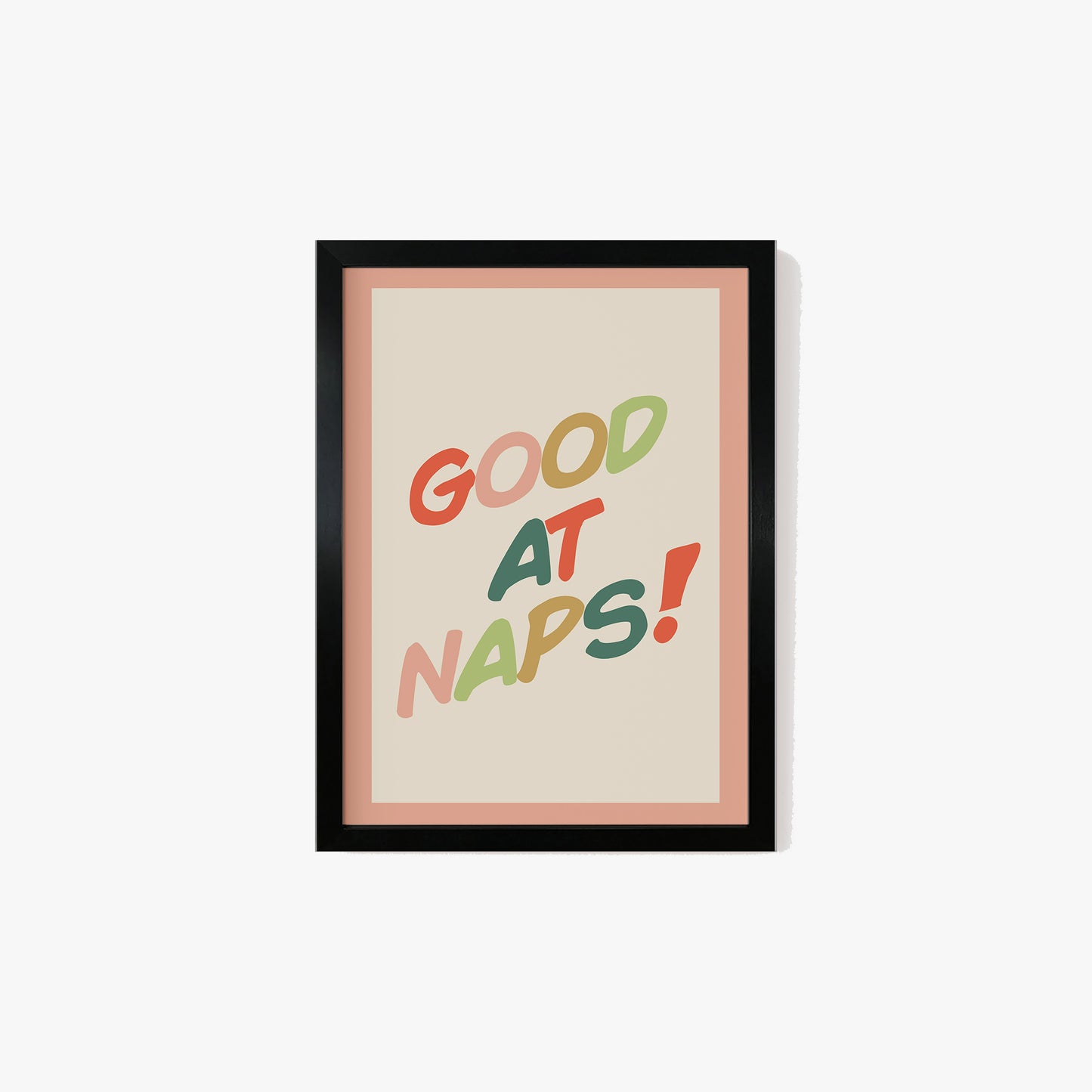 Good At Naps Print