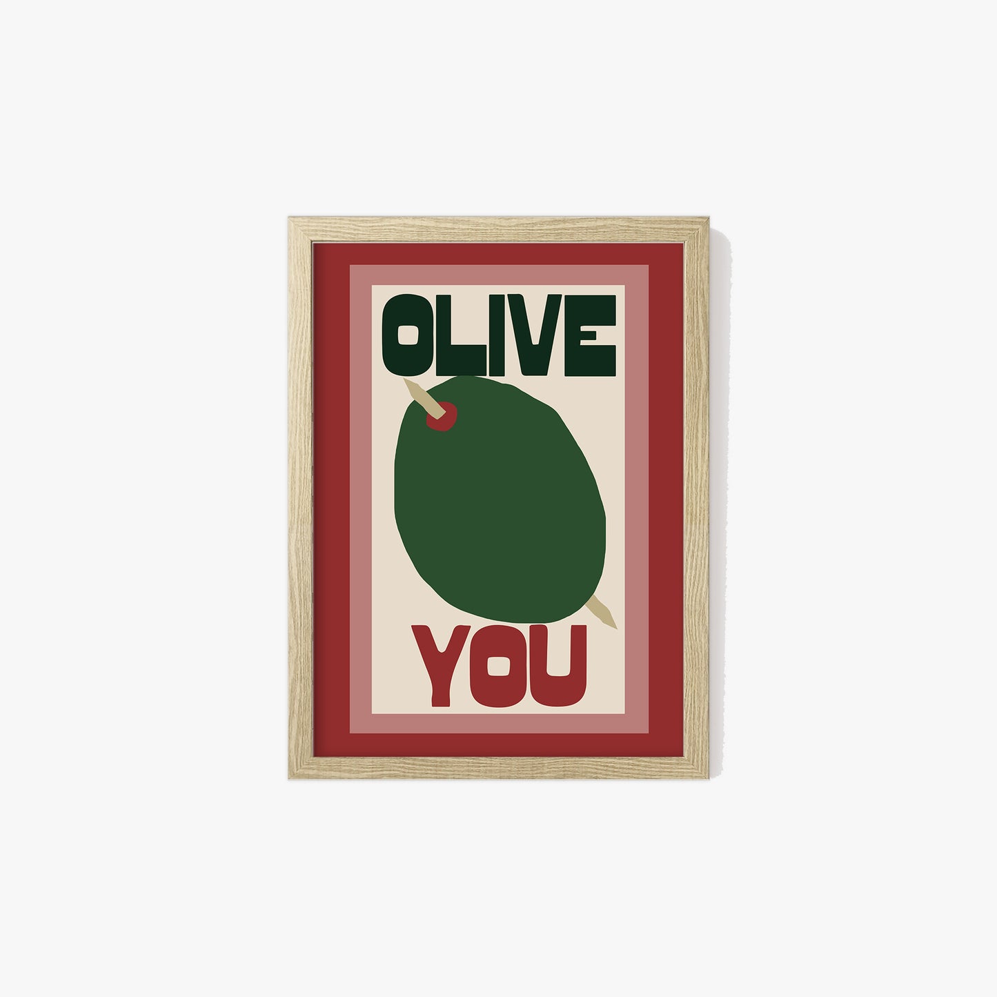 Olive You Print