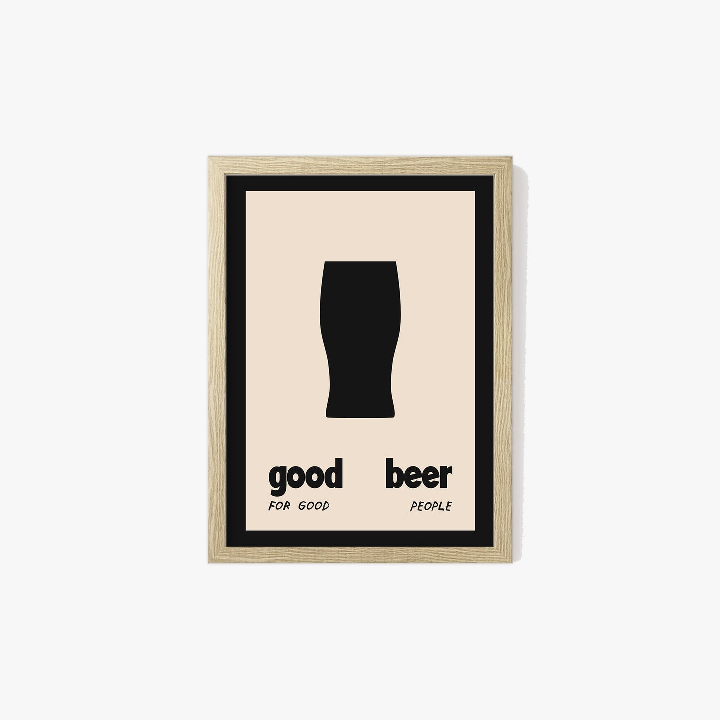 Good Beer For Good People Print