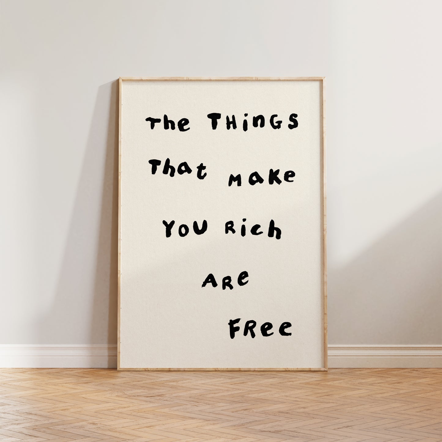 The Things That Make You Rich Are Free Simple Print