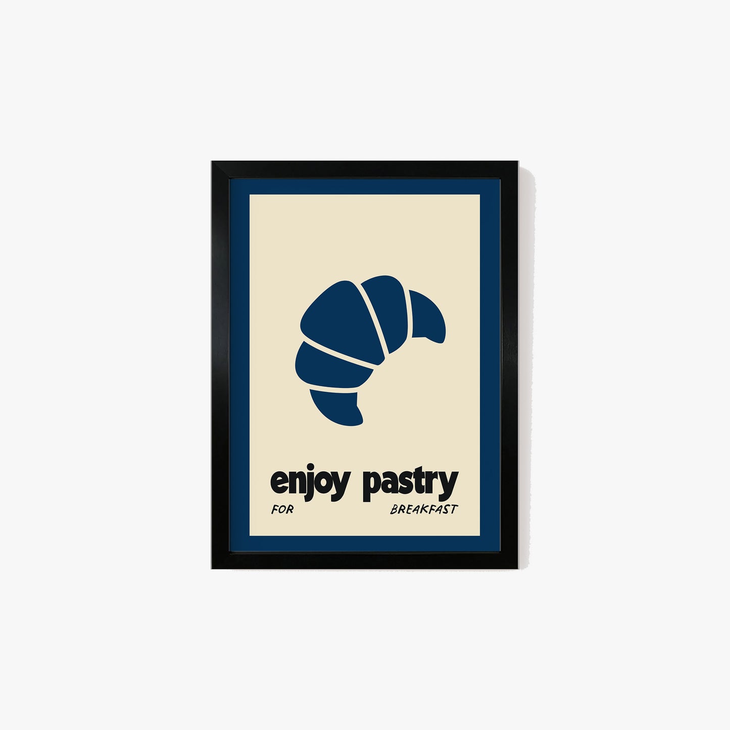 Enjoy Pastry For Breakfast Print