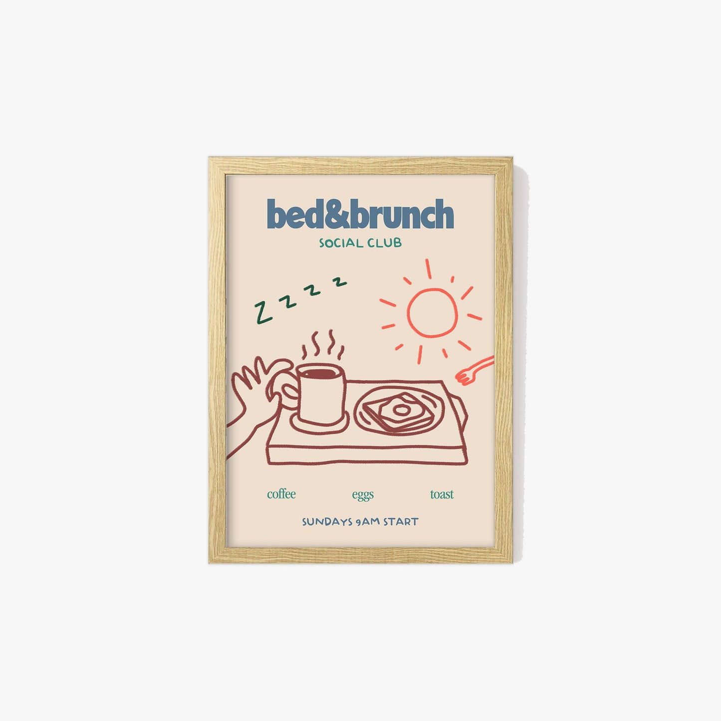 Bed & Brunch Social Club Print