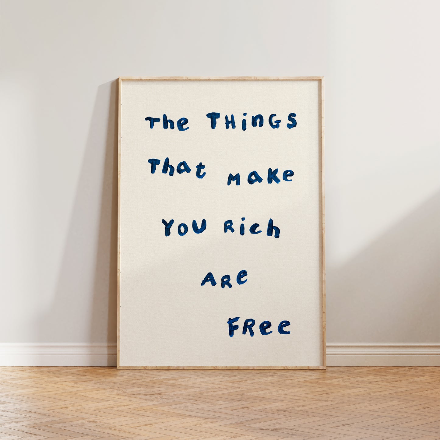 The Things That Make You Rich Are Free Simple Print