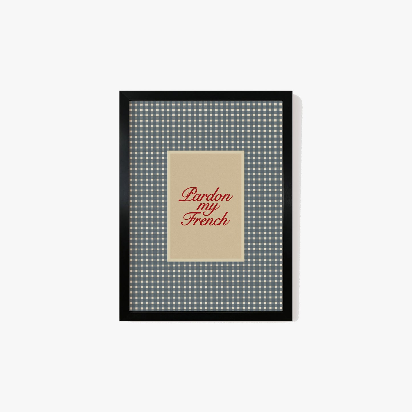 Pardon My French Gingham Print