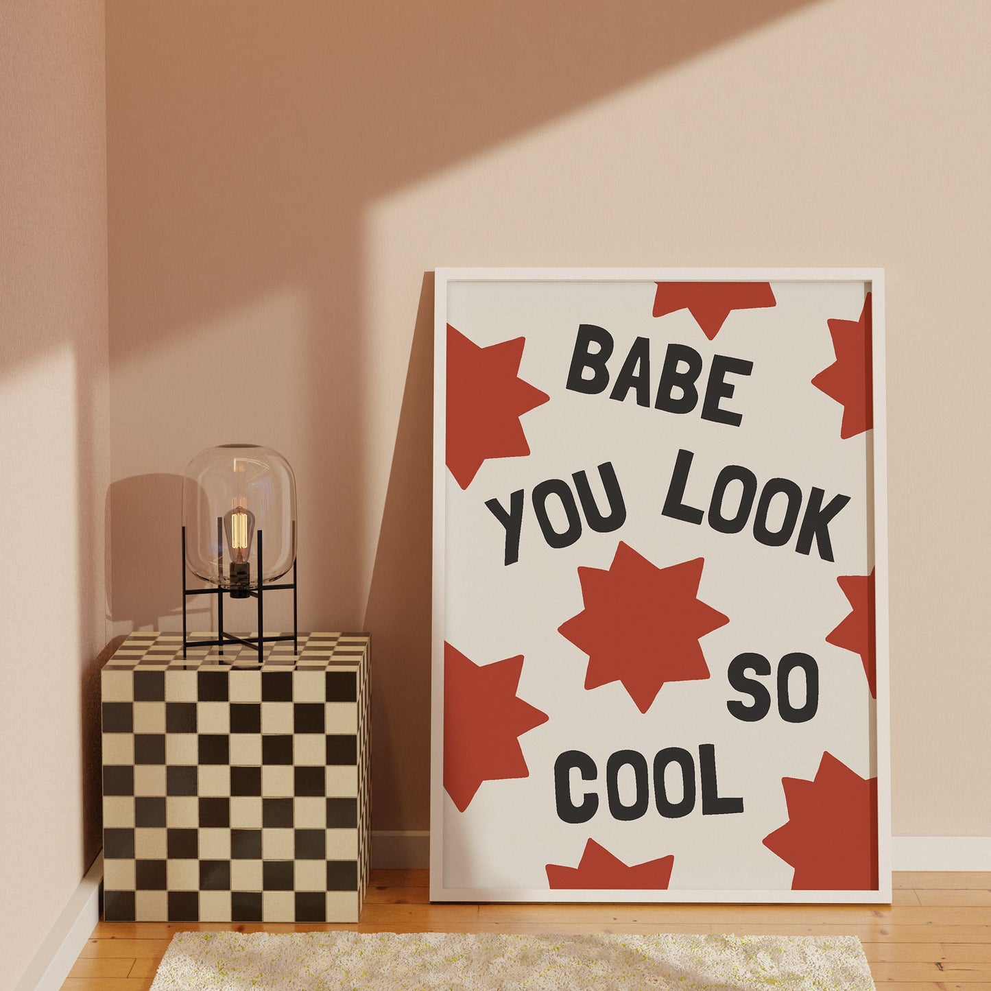 Babe, You Look So Cool Print