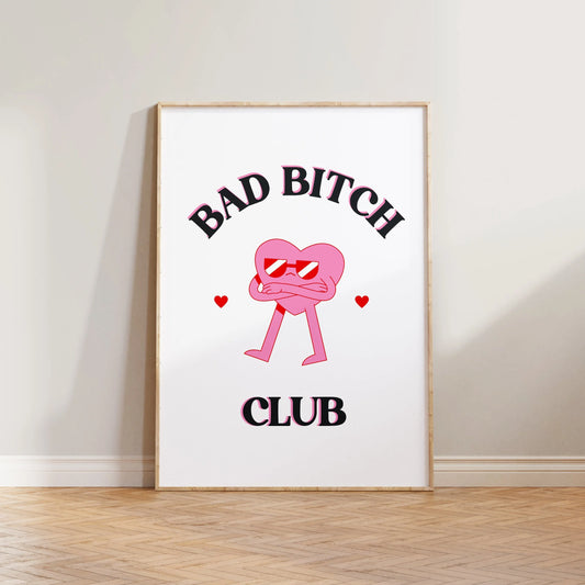 SECONDS Bad Bitch Club Print