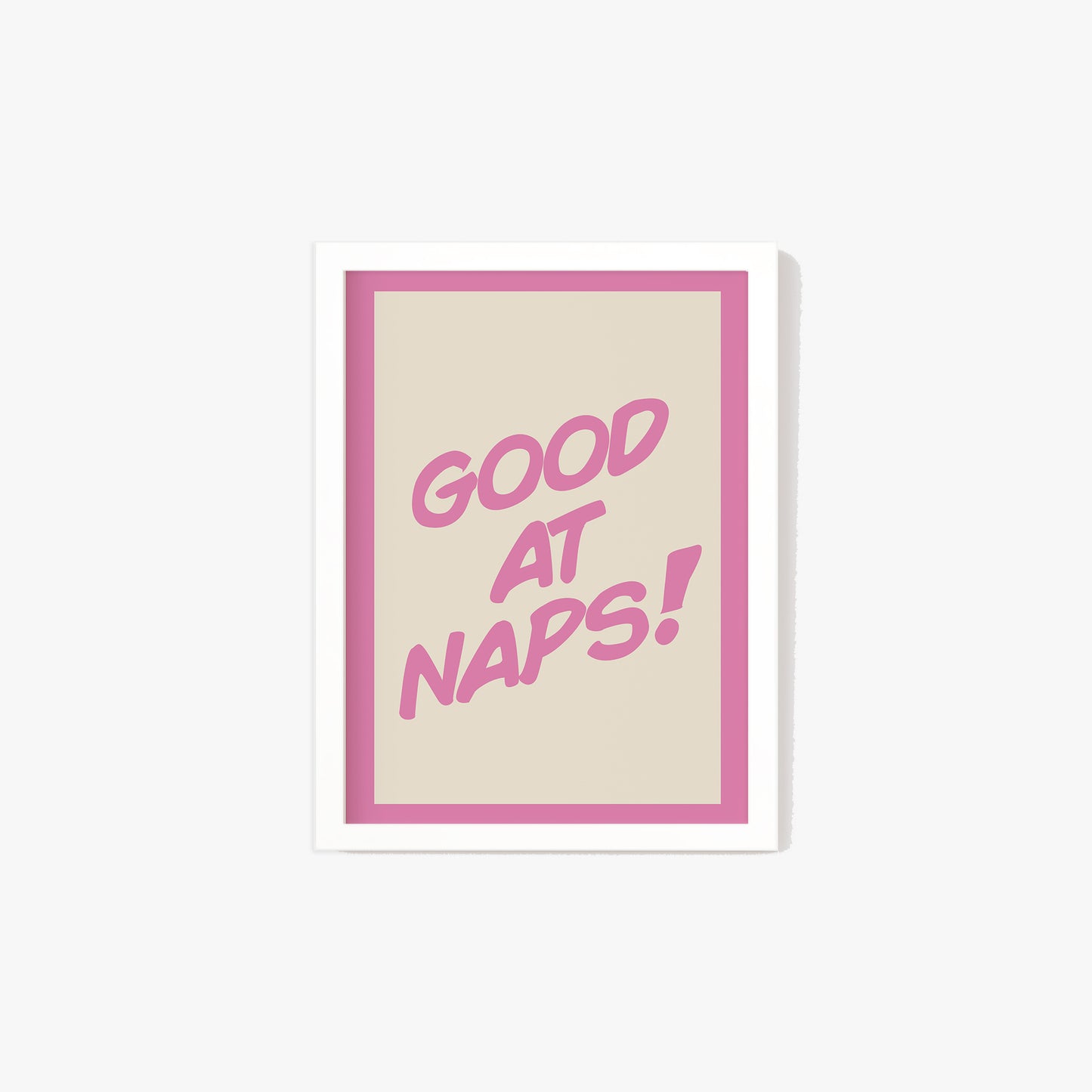 Good At Naps Print