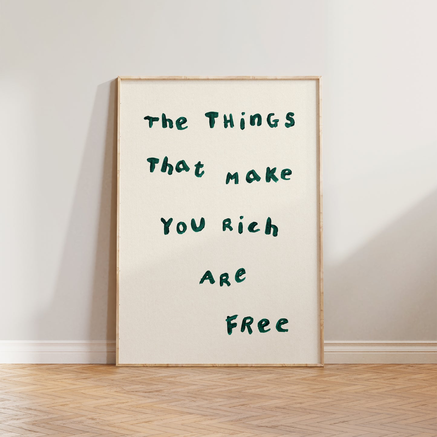 The Things That Make You Rich Are Free Simple Print