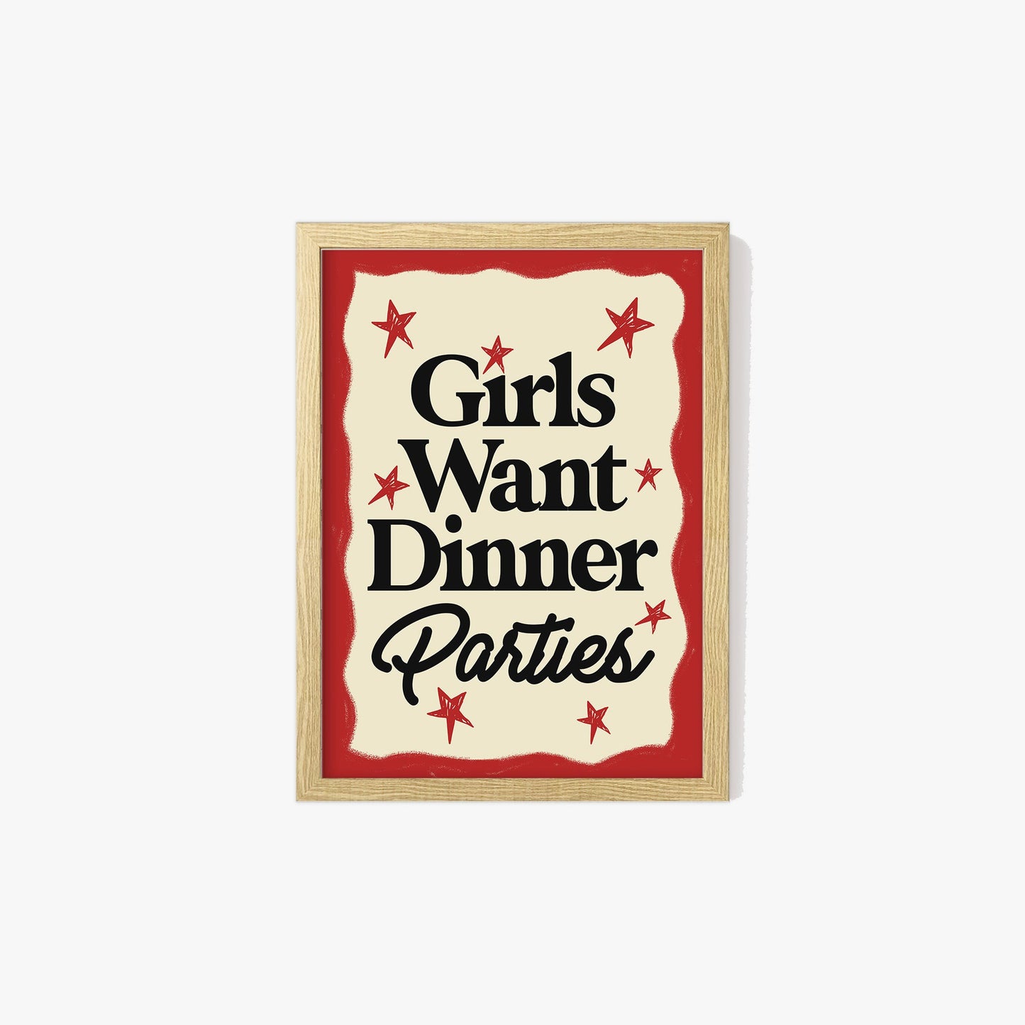 Girls Want Dinner Parties Print