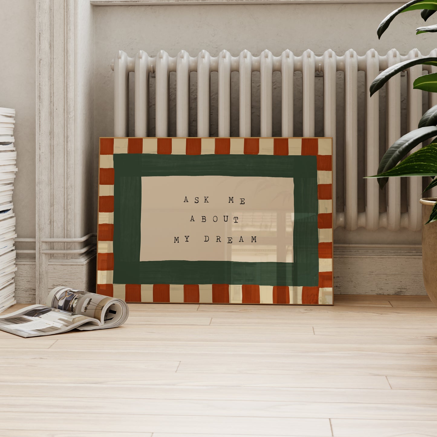 Ask Me About My Dream Print