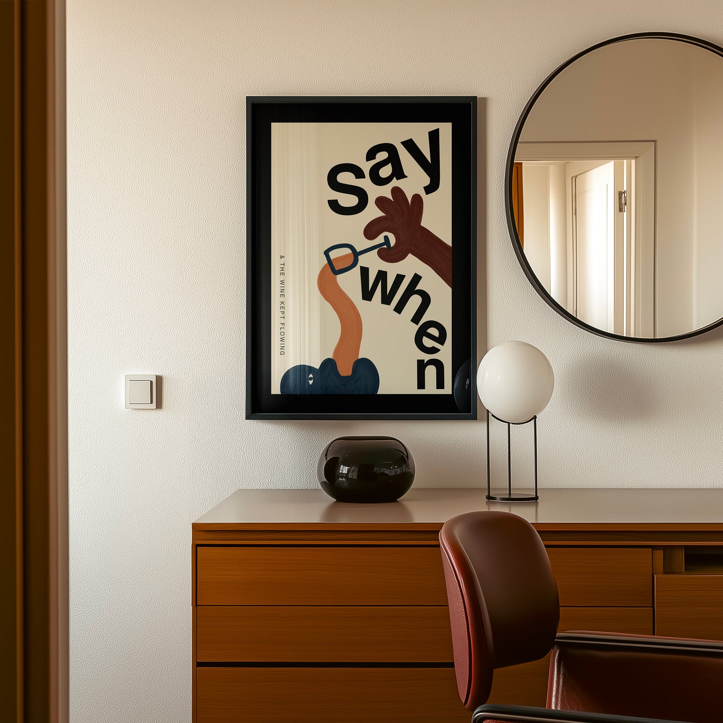 Say When Illustrated Print