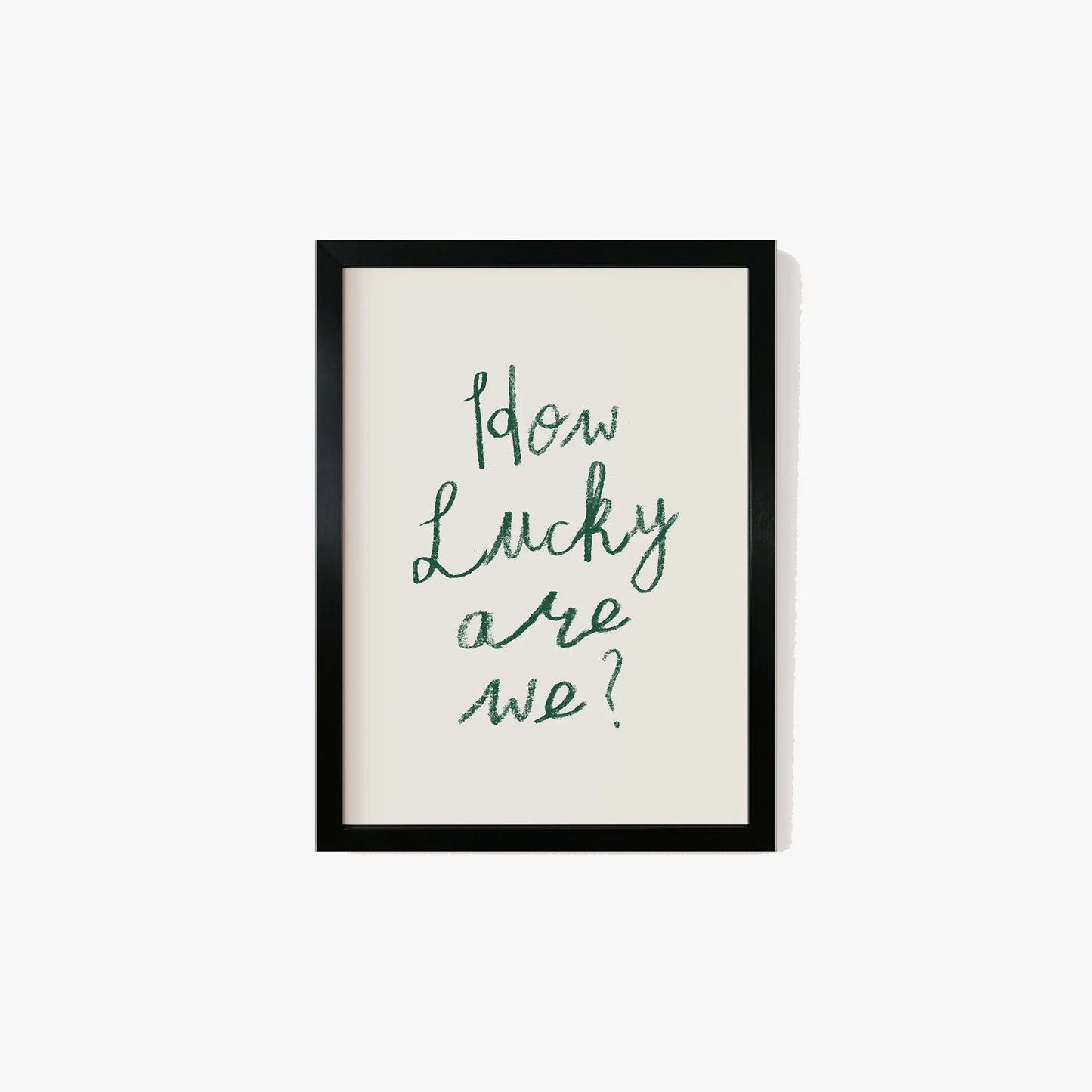 SECONDS How Lucky Are We Print