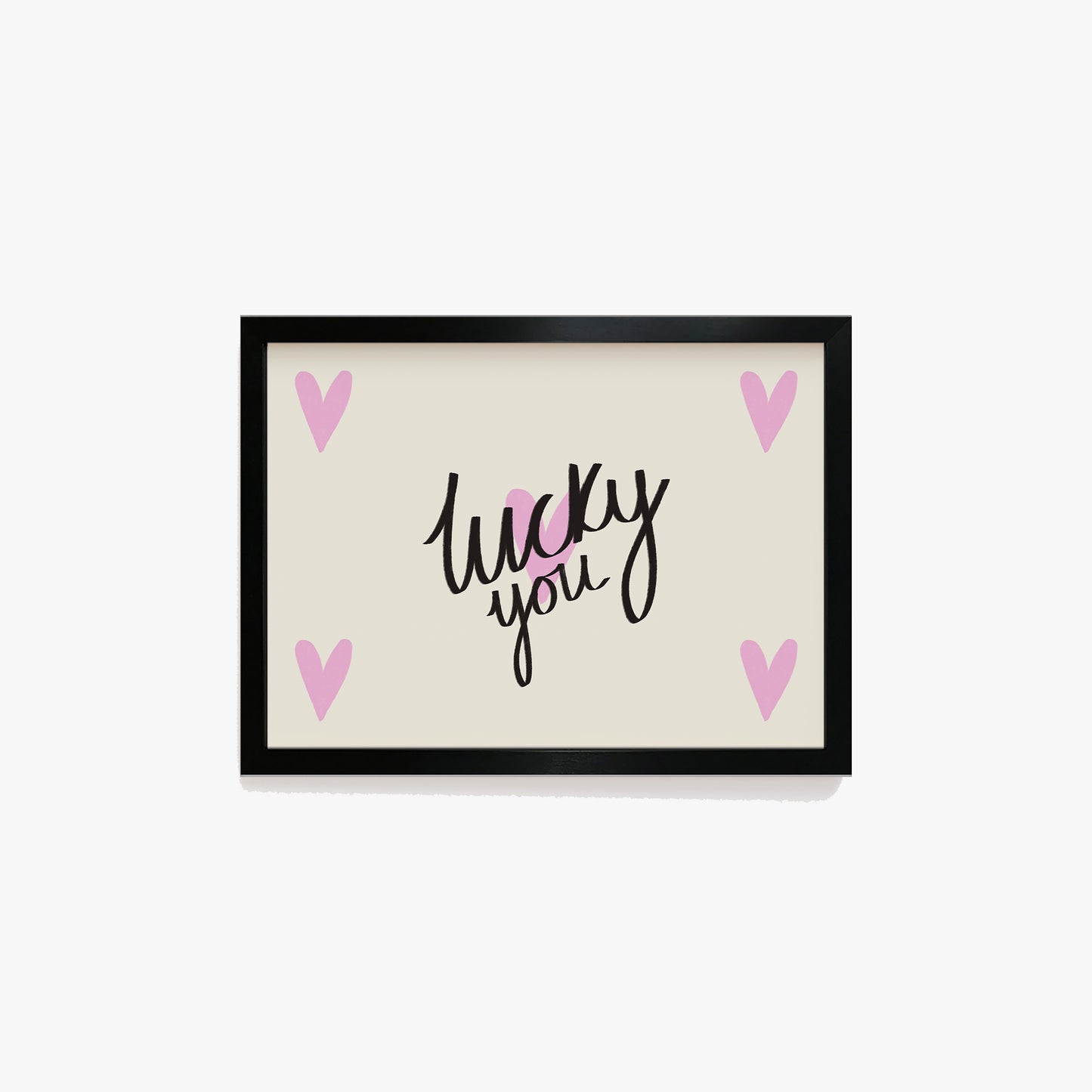 Lucky You Hearts Print