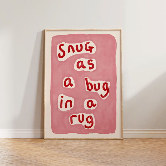 Snug as a Bug Print