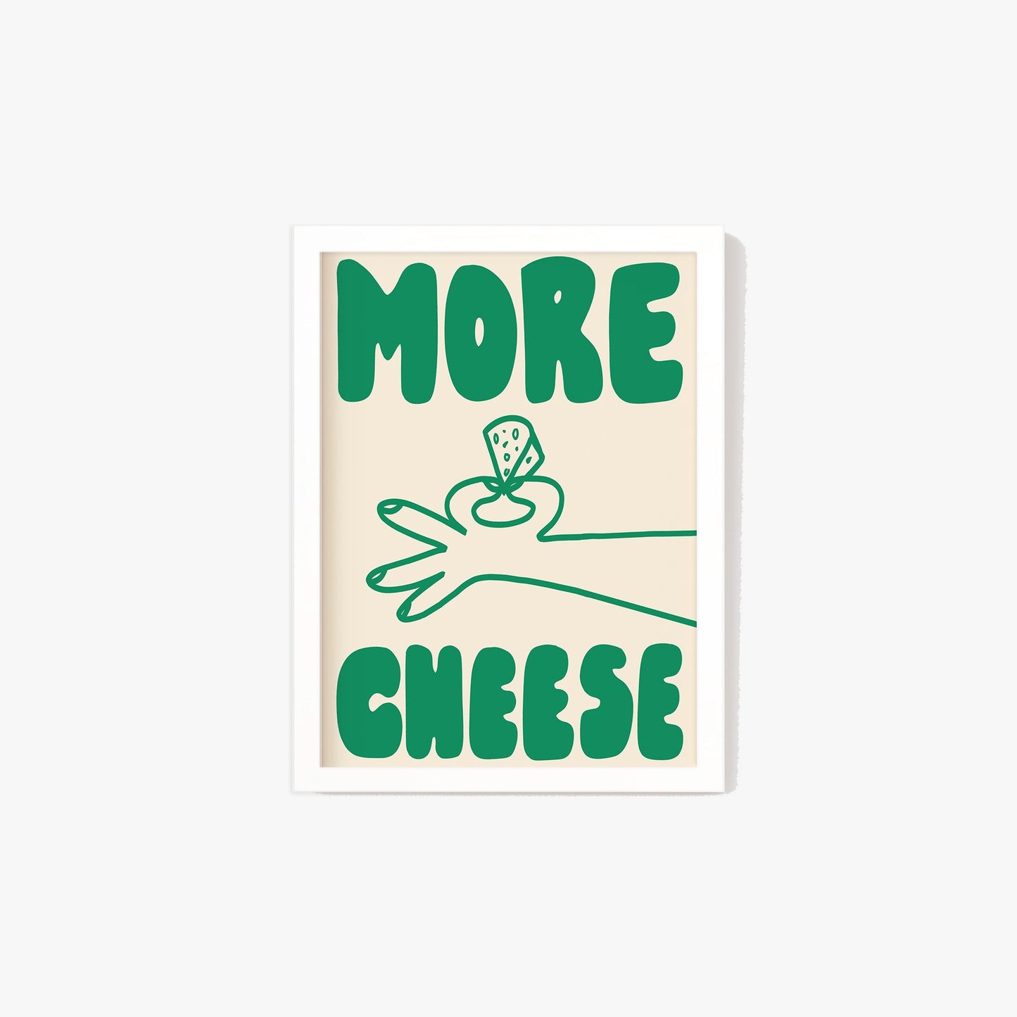 More Cheese Print