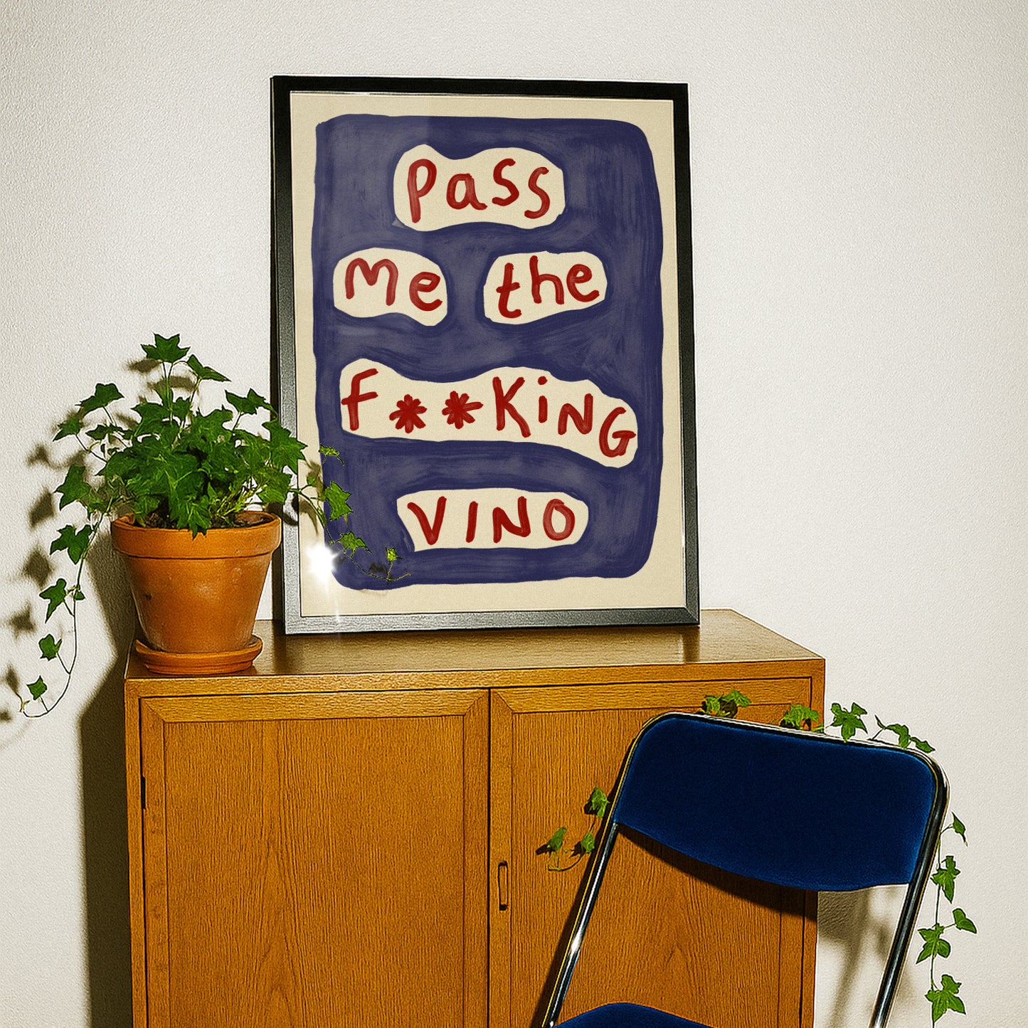 Pass Me The Vino Print