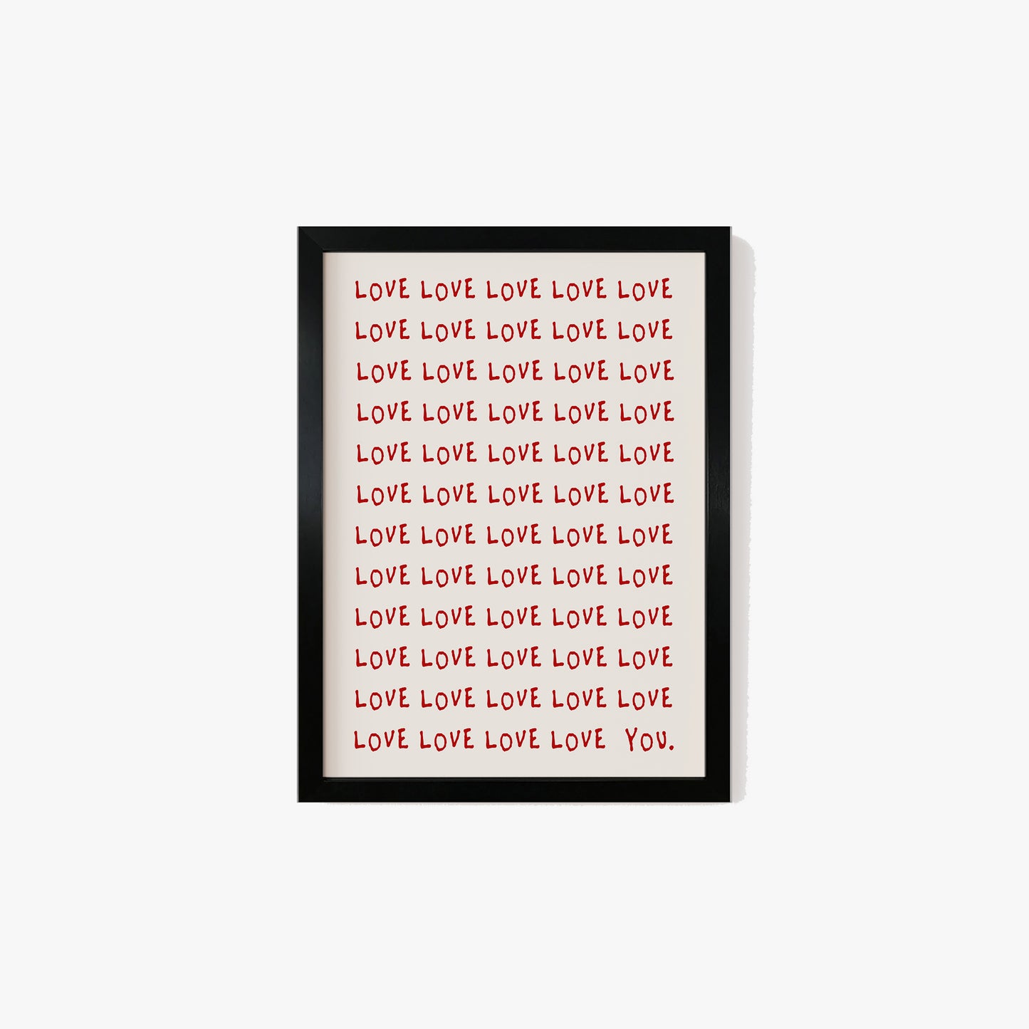 Love Love You Print