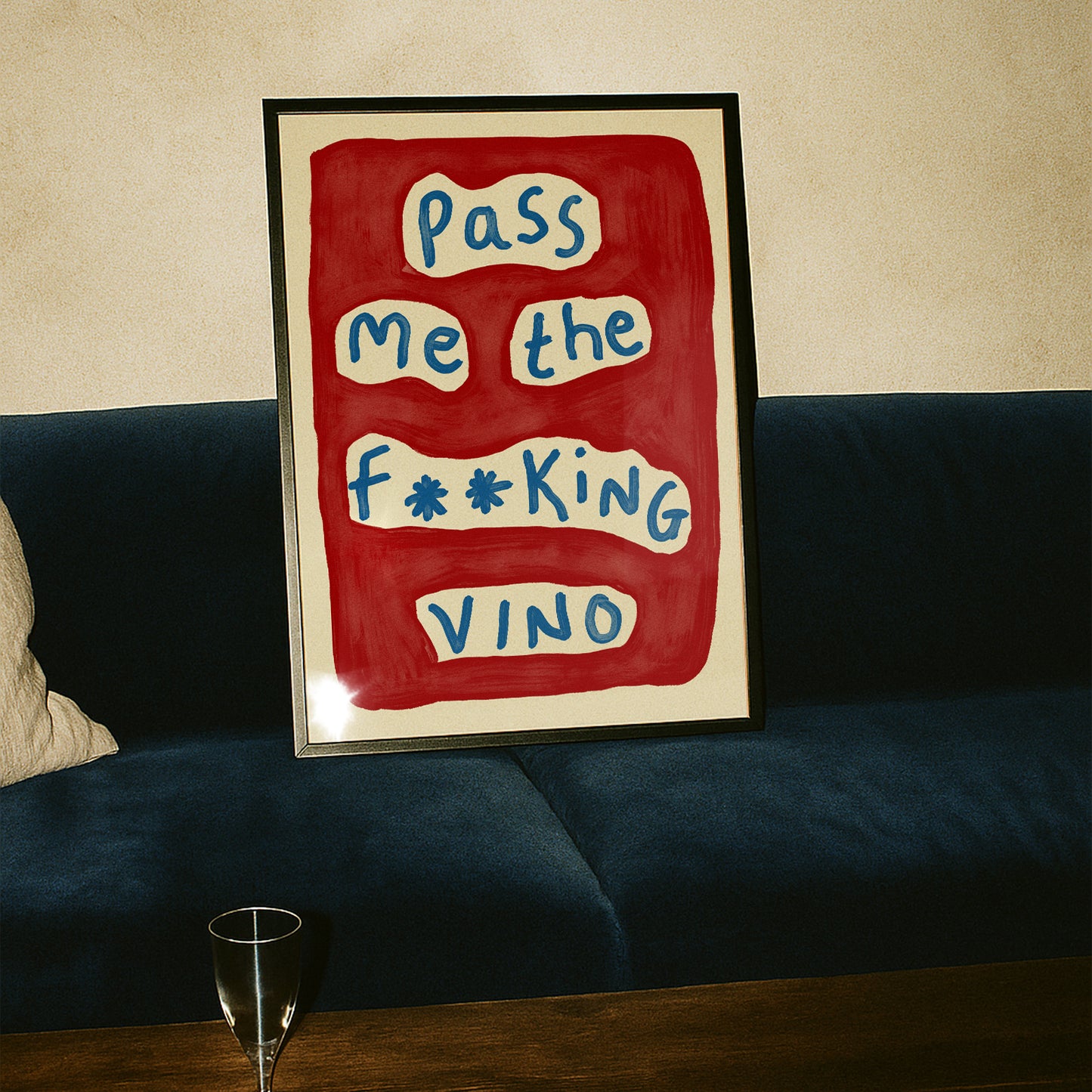 Pass Me The Vino Print