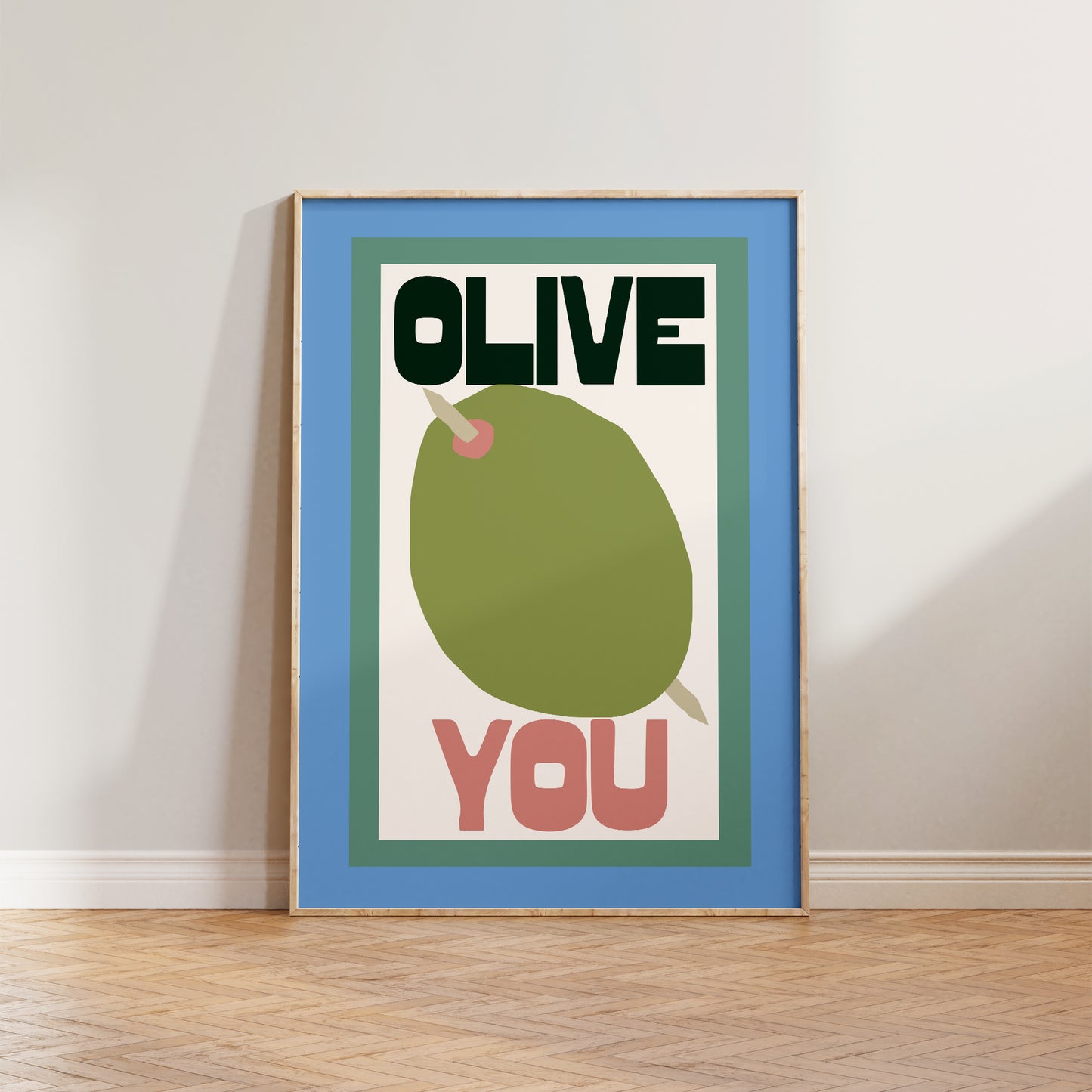 Olive You Print