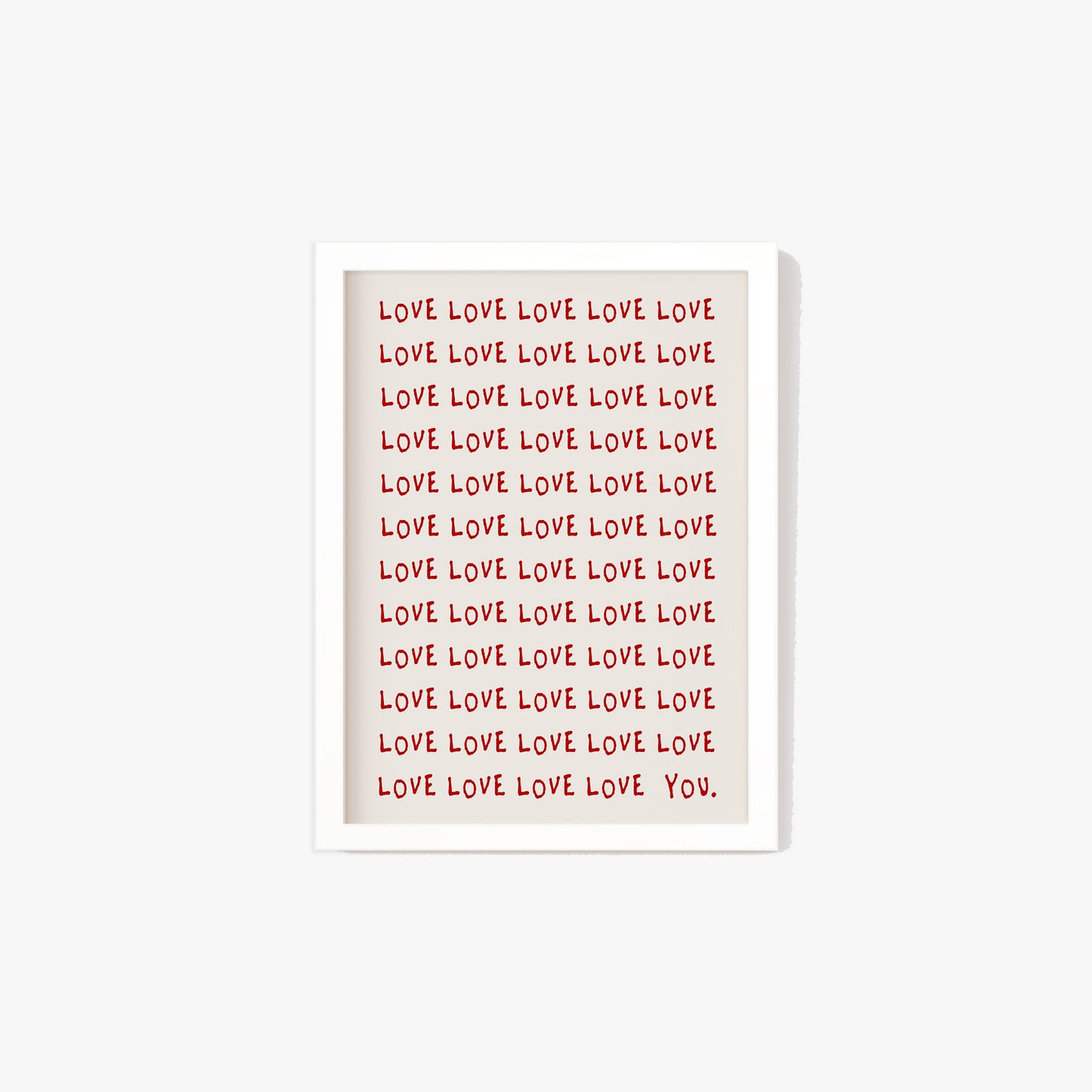 Love Love You Print
