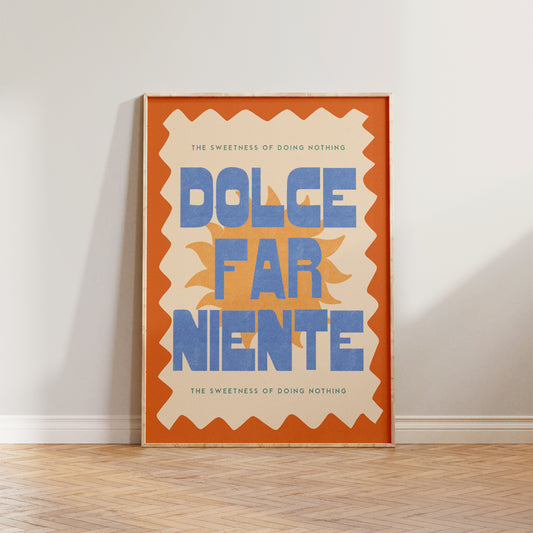 Dolce Far Niente Italy Print