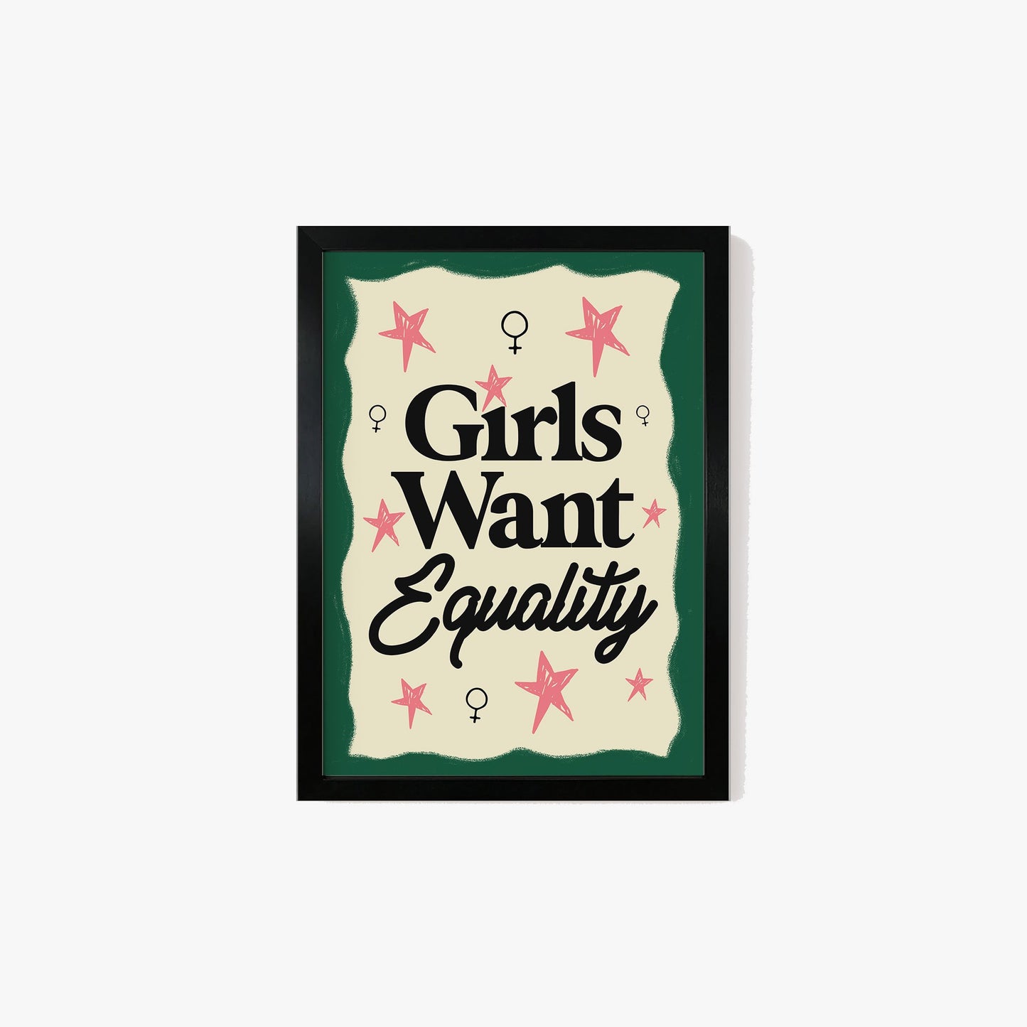 Girls Want Equality Print