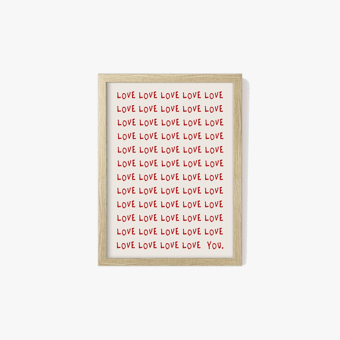 Love Love You Print
