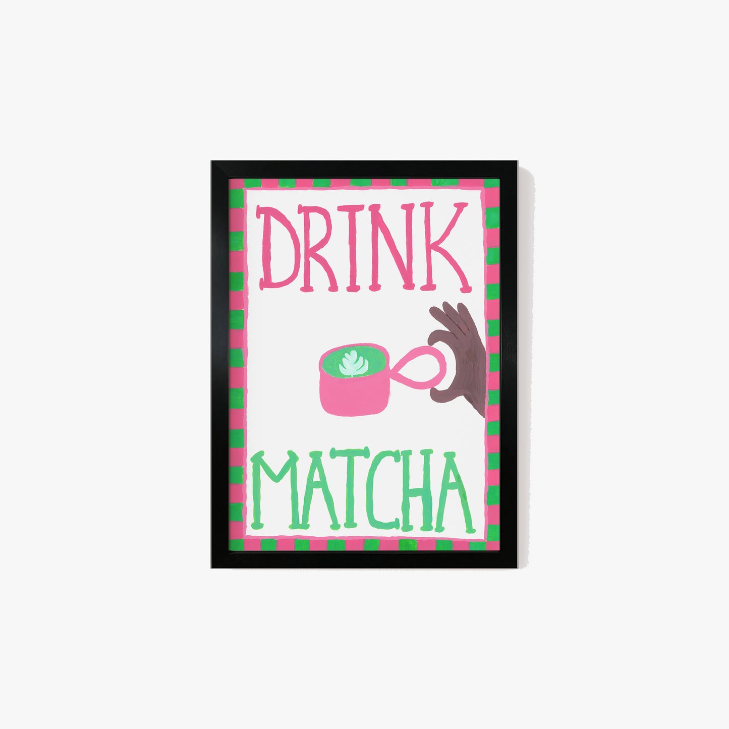 Drink Matcha Hand Painted Print