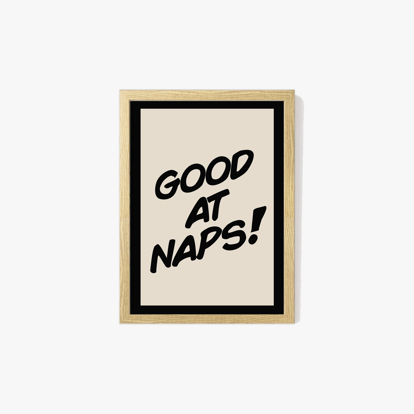 Good At Naps Print