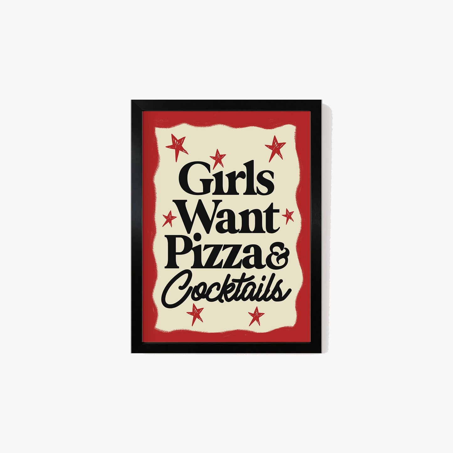 Girls Want Pizza & Cocktails Print