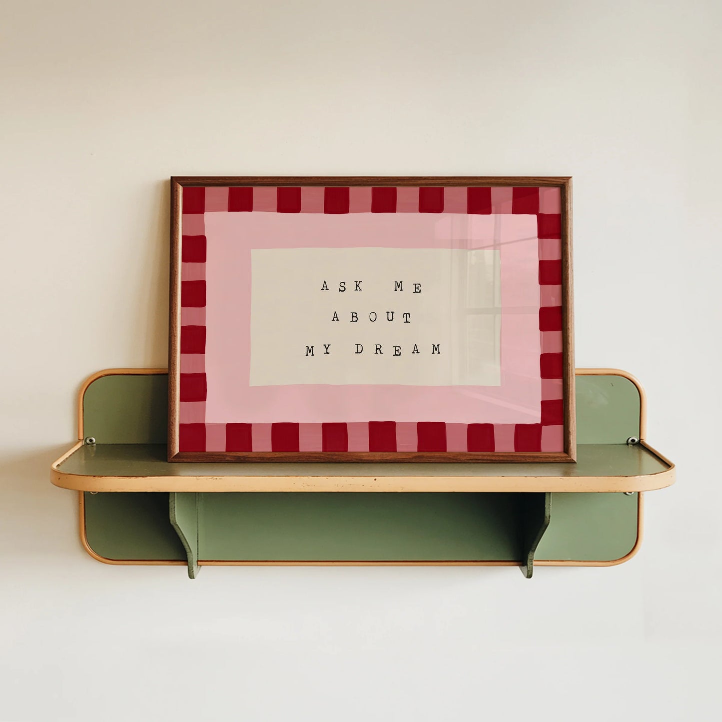 SECONDS Ask Me About My Dream Print
