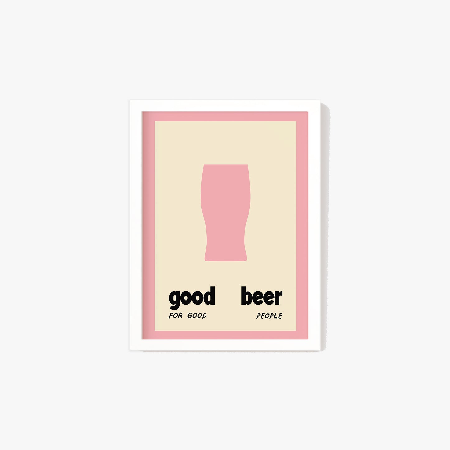 Good Beer For Good People Print