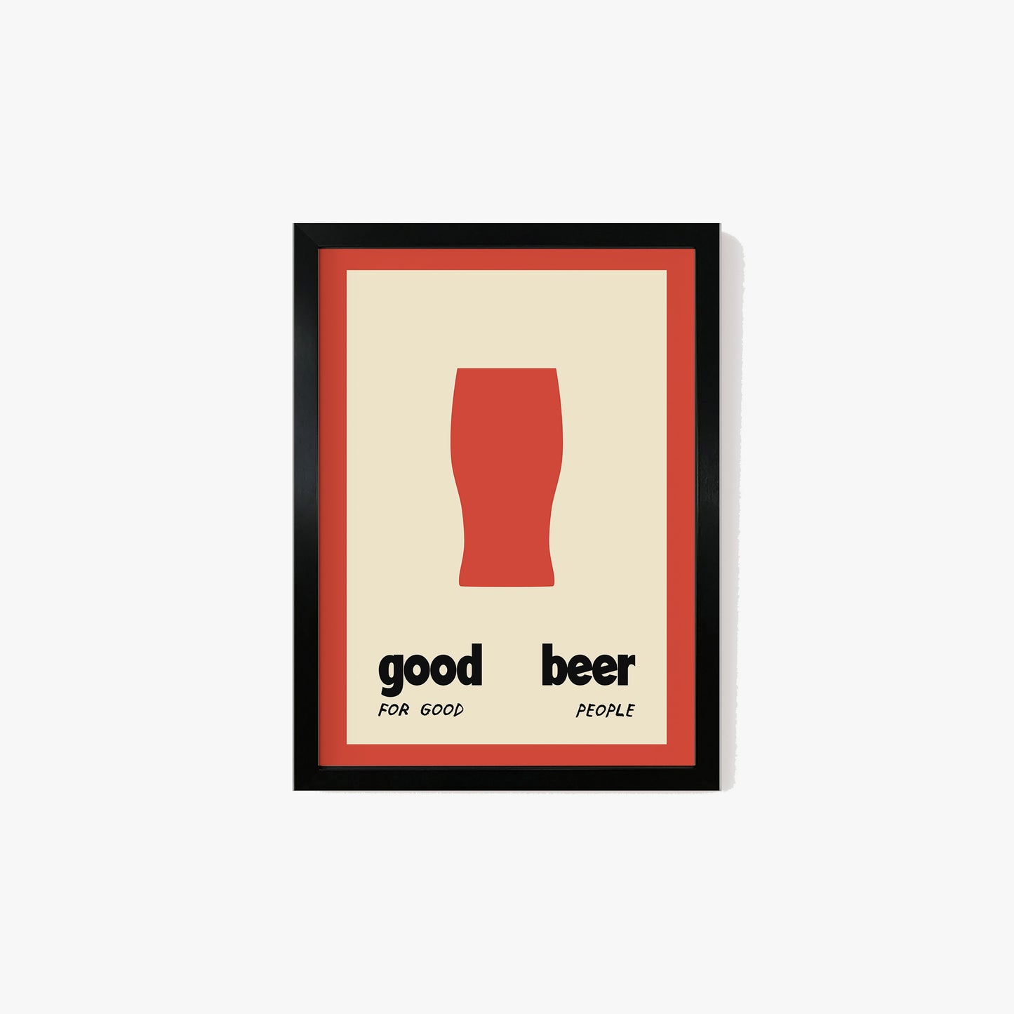 Good Beer For Good People Print